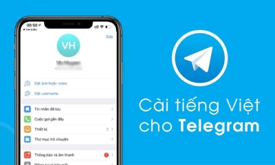 Cách cài tiếng Việt cho Telegram trên điện thoại và máy tính