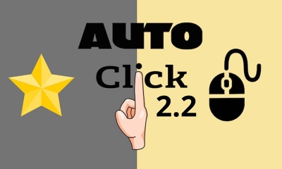 Cách tải Auto Click 2.2 và hướng dẫn sử dụng cho người mới